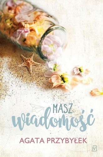 Masz wiadomość wyd. specjalne, Agata Przybyłek