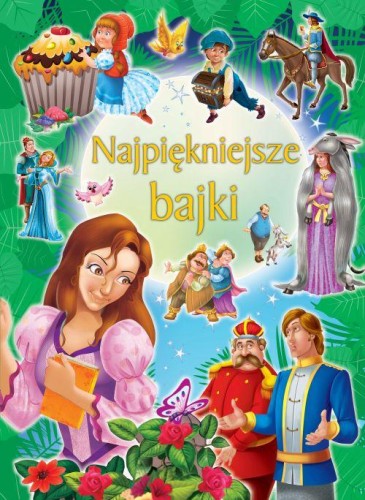 Najpiękniejsze bajki, Opracowanie zbiorowe