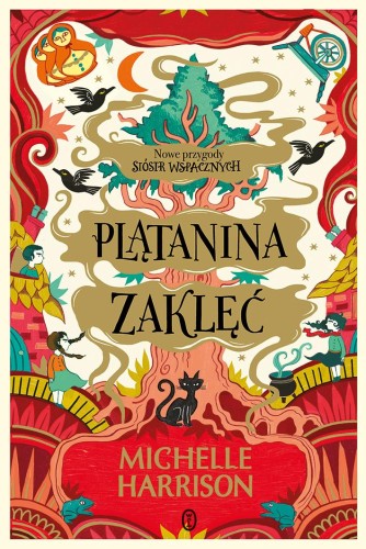 Plątanina zaklęć, Michelle Harrison