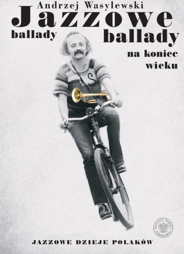 Jazzowe ballady na koniec wieku. Jazzowe...