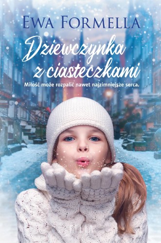 Dziewczynka z ciasteczkami wyd. 2025, Ewa Formella