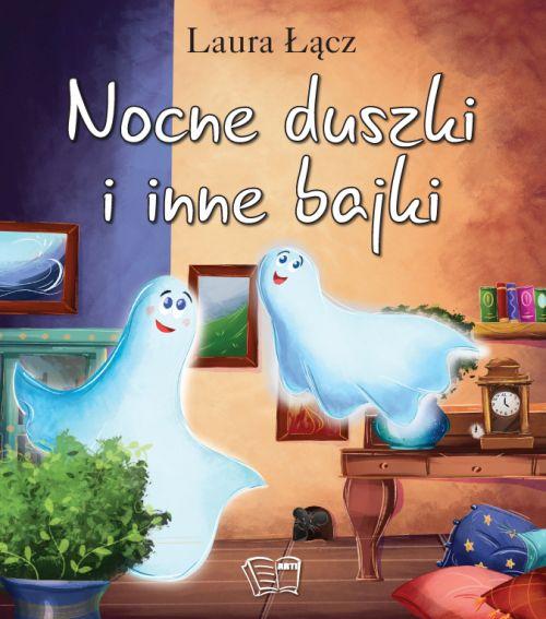 Nocne duszki i inne bajki, Laura Łącz