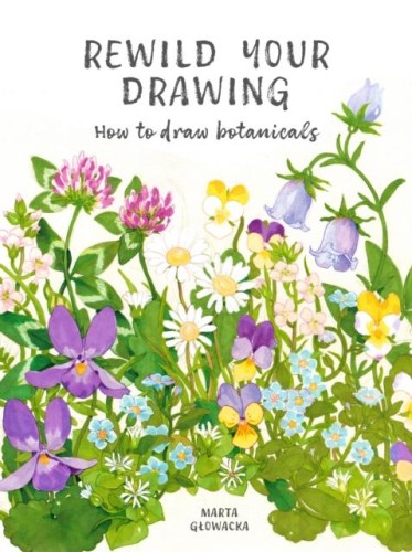 Rewild Your Drawing, Marta Glowacka-Siebor