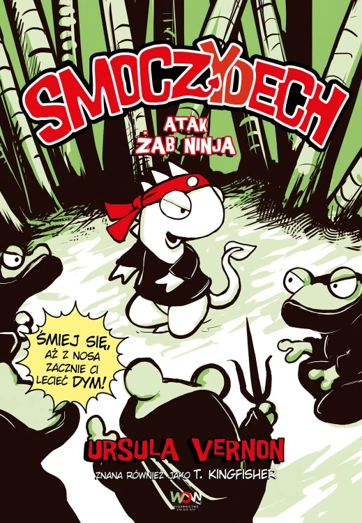 Atak żab ninja. Smoczydech, Ursula Vernon