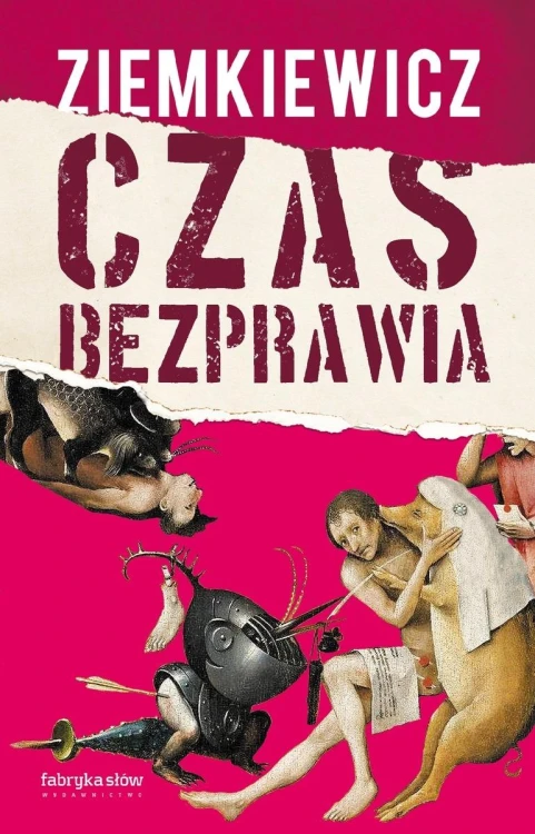 Czas bezprawia, Rafał Ziemkiewicz