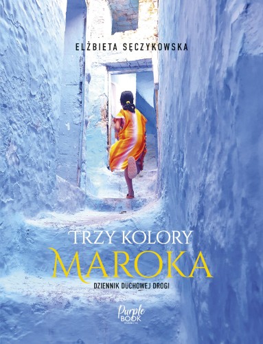 Trzy kolory Maroka, Elżbieta Sęczykowska