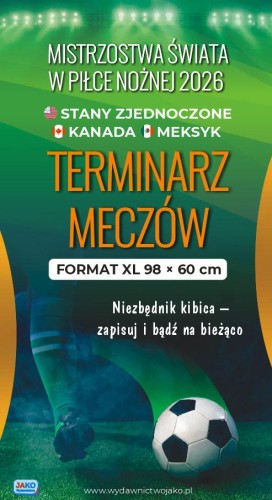 Terminarz meczów Mistrzostwa Świata w Piłce...