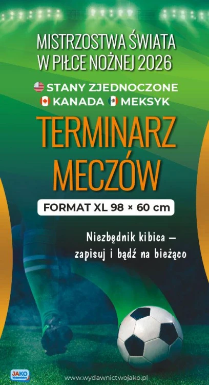 Terminarz meczów Mistrzostwa Świata w Piłce...