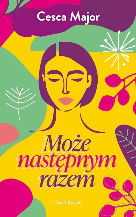 Może następnym razem, Cesca Major