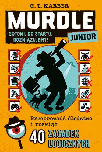 Murdle Junior. Gotowi, do startu, rozwiązujemy!