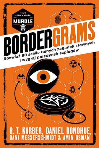Bordergrams. Rozwiąż 80 ściśle tajnych zagadek...