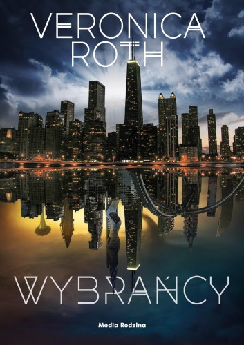 Wybrańcy, Veronica Roth