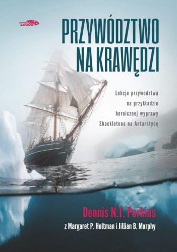 Przywództwo na krawędzi, Dennis N.T. Perkins