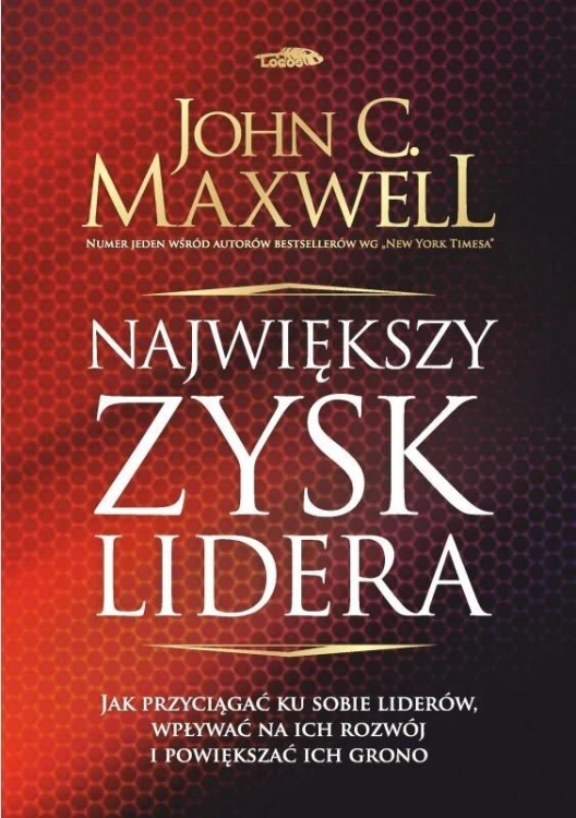 Największy zysk lidera, John C. Maxwell