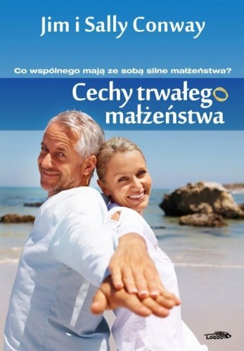Cechy trwałego małżeństwa, Jim Conway,Sally Conway