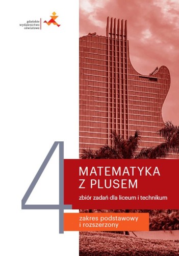 Nowe Matematyka z plusem zbiór zadań do liceum...