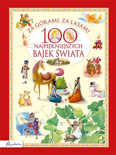 Za górami, za lasami. 100 najpiękniejszych...