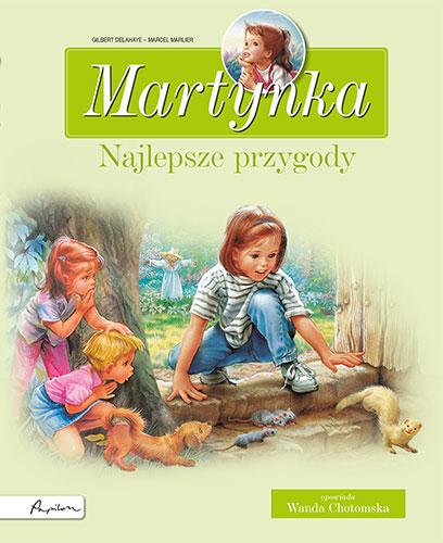 Martynka. Najlepsze przygody. Zbiór opowiadań...