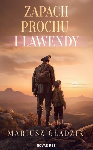 Zapach prochu i lawendy, Mariusz Gładzik