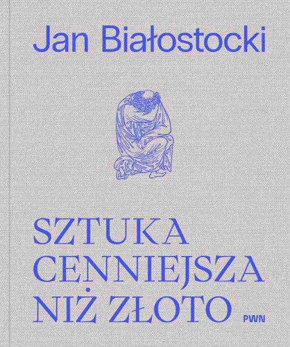 Sztuka cenniejsza niż złoto. Opowieść o sztuce...