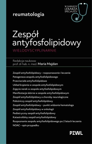 Zespół antyfosfolipidowy wielodyscyplinarnie....