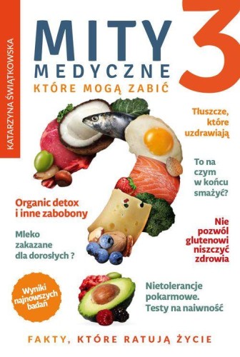 Mity medyczne, które mogą zabić 3. Fakty,...