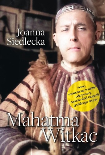 Mahatma Witkac, Joanna Siedlecka