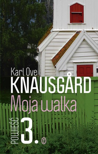 Moja walka Tom 3, Karl Ove Knausgard