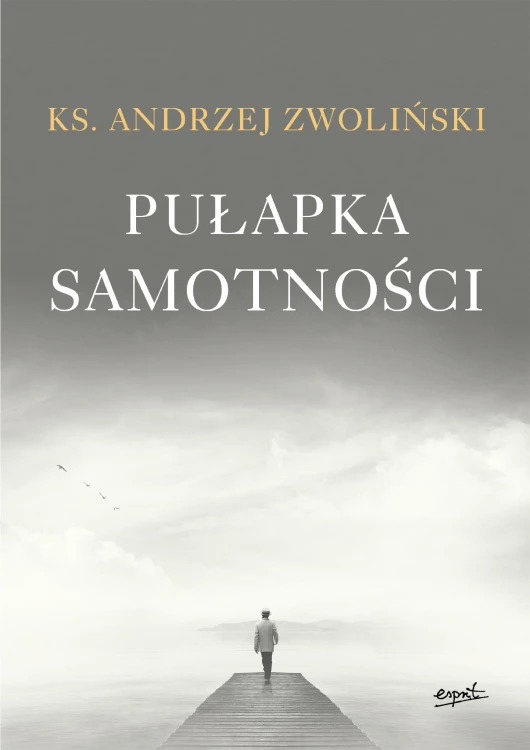 Pułapka samotności, Andrzej Zwoliński