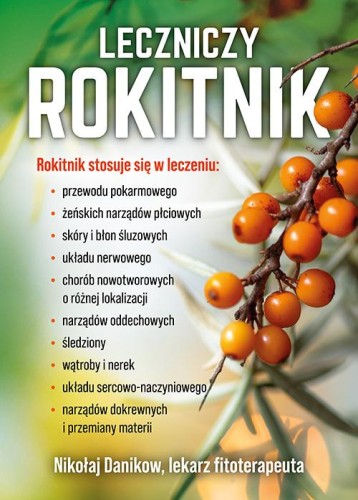 Leczniczy rokitnik, Nikołaj Danikow