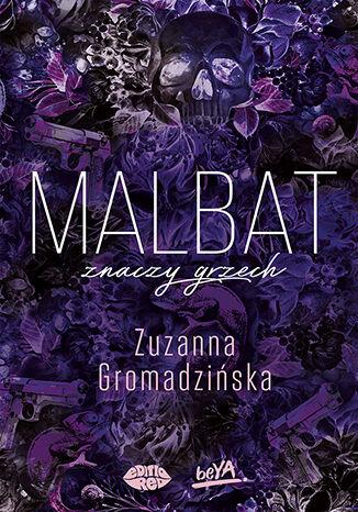 Malbat znaczy grzech, Zuzanna Gromadzińska