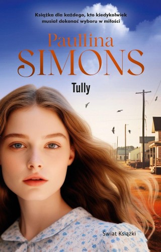Tully, Paullina Simons