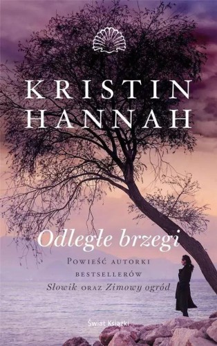 Odległe brzegi, Kristin Hannah