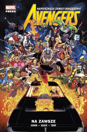 Na zawsze. Avengers. Tom 12, Jason Aaron