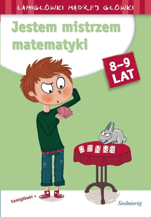 Jestem mistrzem matematyki. Łamigłówki mądrej...
