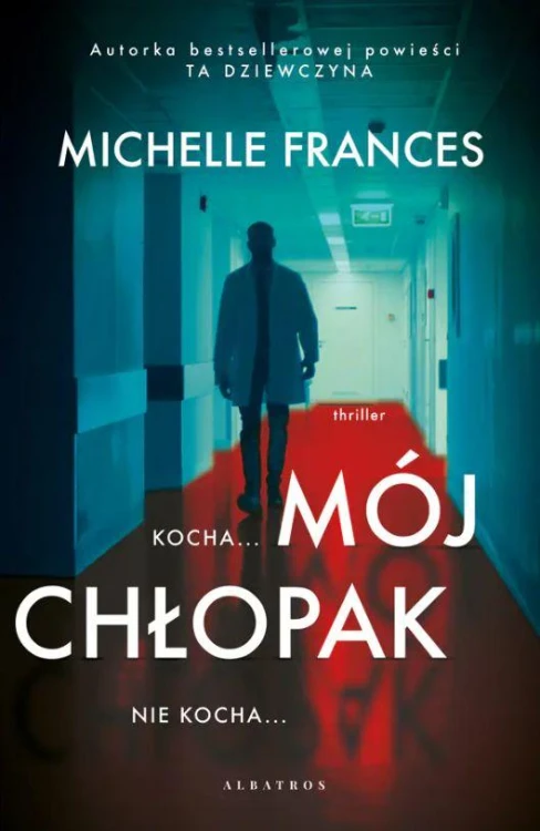 Mój chłopak, Michelle Frances
