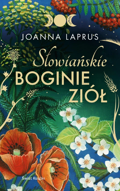 Słowiańskie Boginie Ziół, Joanna Laprus-Mikulska