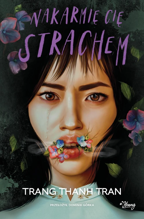 Nakarmię cię strachem, Trang Thanh Tran