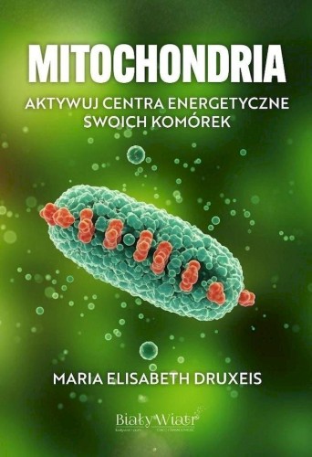 Mitochondria, Maria Elisabeth Druxeis