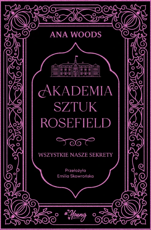 Wszystkie nasze sekrety. Akademia Sztuk...