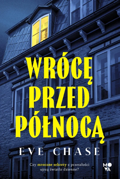 Wrócę przed północą, Eve Chase