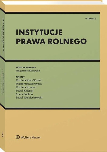 Instytucje prawa rolnego, Opracowanie zbiorowe