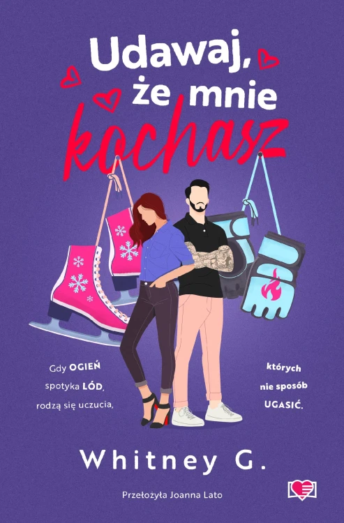 Udawaj, że mnie kochasz, Whitney G