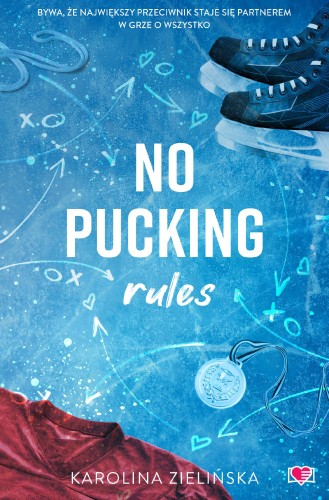 No Pucking Rules. Hockey Guys, Karolina Zielińska