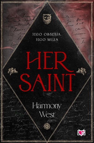 Her Saint. Saint & Sinner. Tom 1, Harmony West