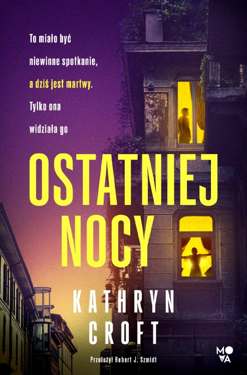 Ostatniej nocy, Kathryn Croft