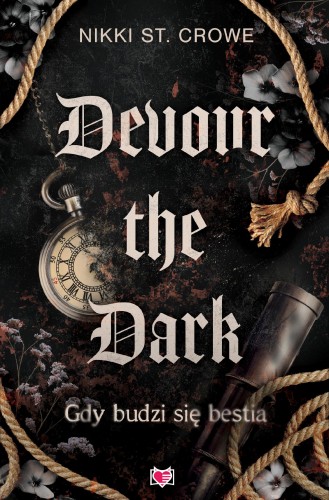 Devour the Dark. Gdy budzi się bestia....