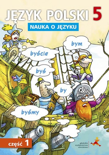 Język polski nauka o języku dla klasy 5 część...
