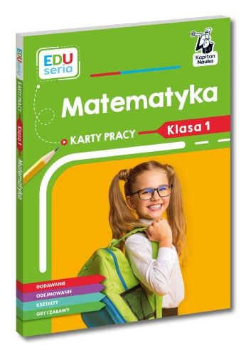 Matematyka. Karty pracy. Klasa 1. Kapitan...