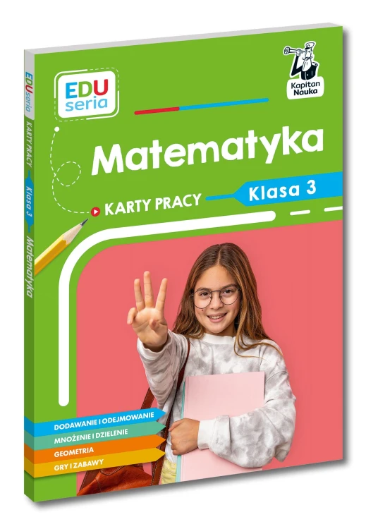 Matematyka. Karty pracy. Klasa 3. Kapitan...